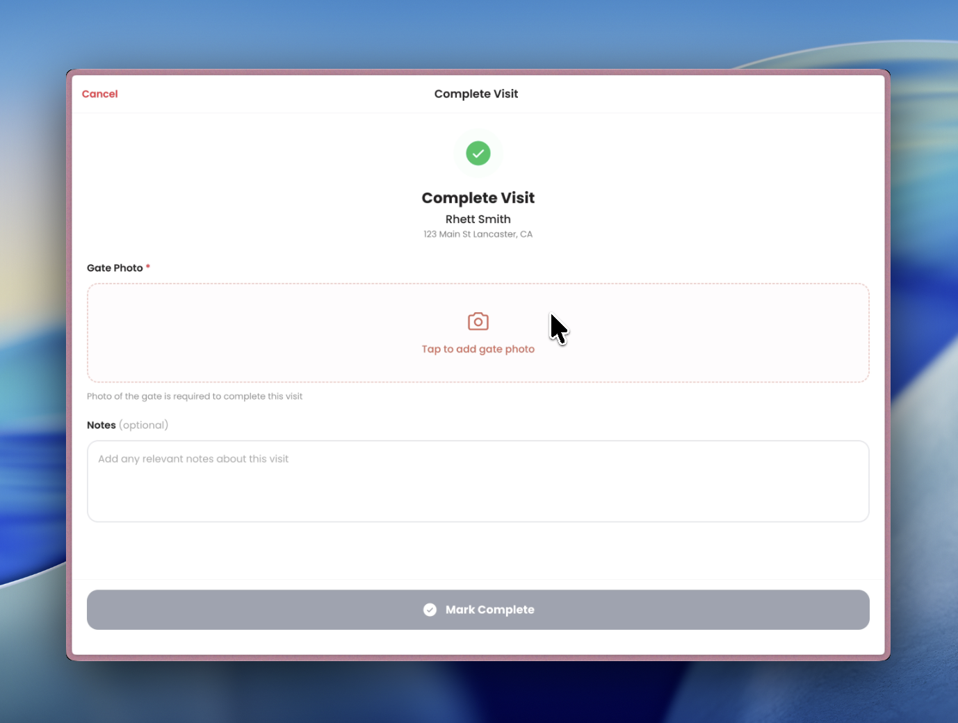 Mark as Done form filled out with gate photo and notes